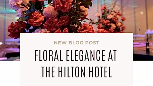 An Evening to Remember: Floral Elegance at the Hilton Hotel Sydney